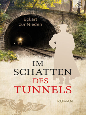 cover image of Im Schatten des Tunnels